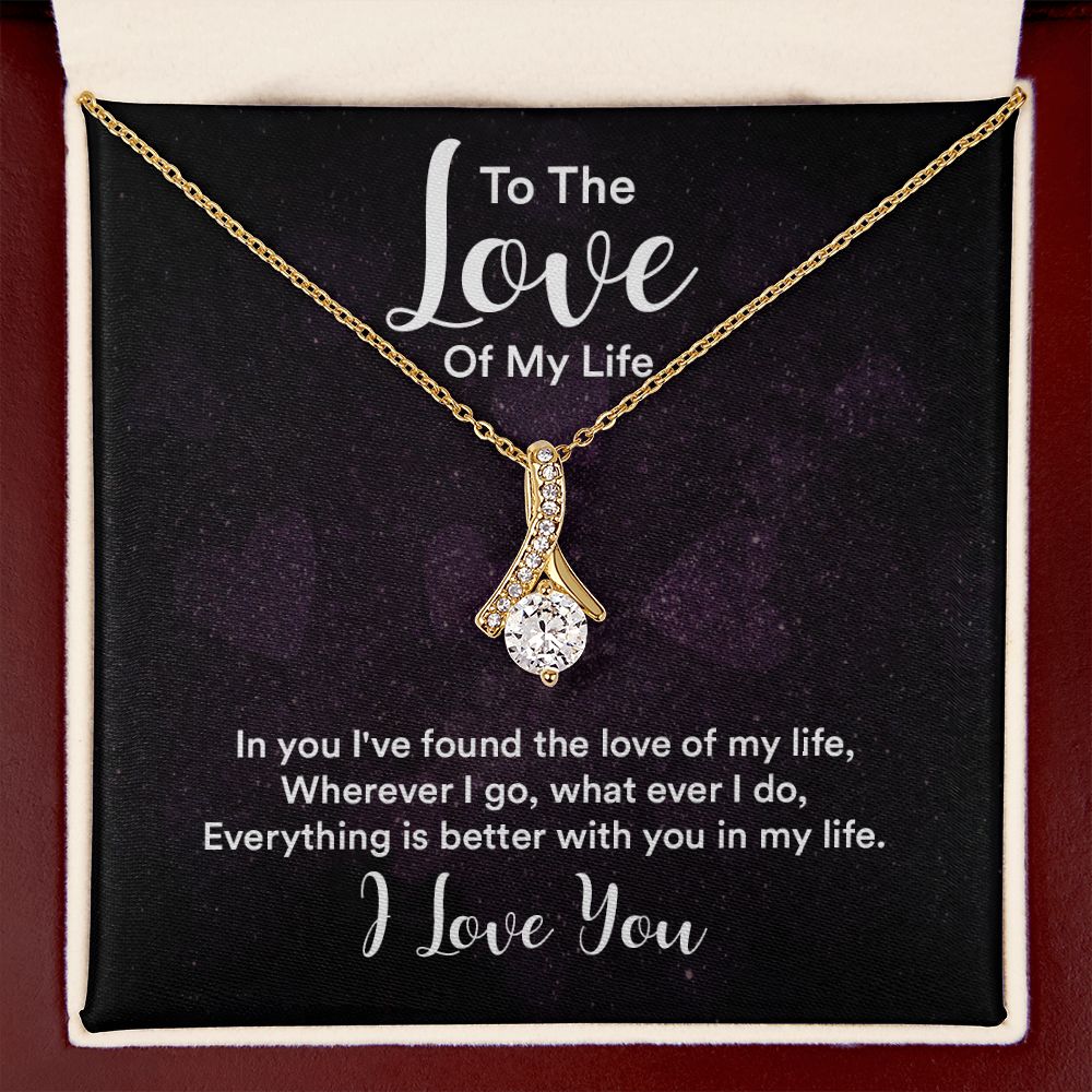 To The Love of My Life In You I've Found Alluring Ribbon Necklace Message Card-Express Your Love Gifts