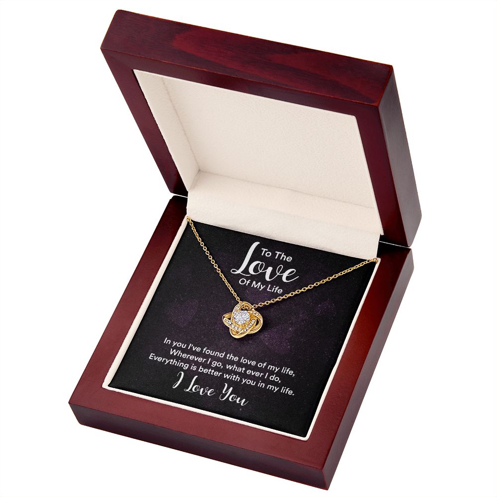 To The Love of My Life In You I've Found Infinity Knot Necklace Message Card-Express Your Love Gifts