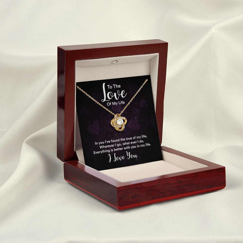To The Love of My Life In You I've Found Infinity Knot Necklace Message Card-Express Your Love Gifts
