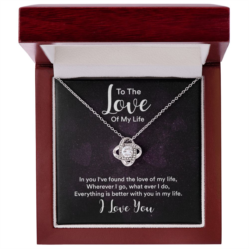 To The Love of My Life In You I've Found Infinity Knot Necklace Message Card-Express Your Love Gifts
