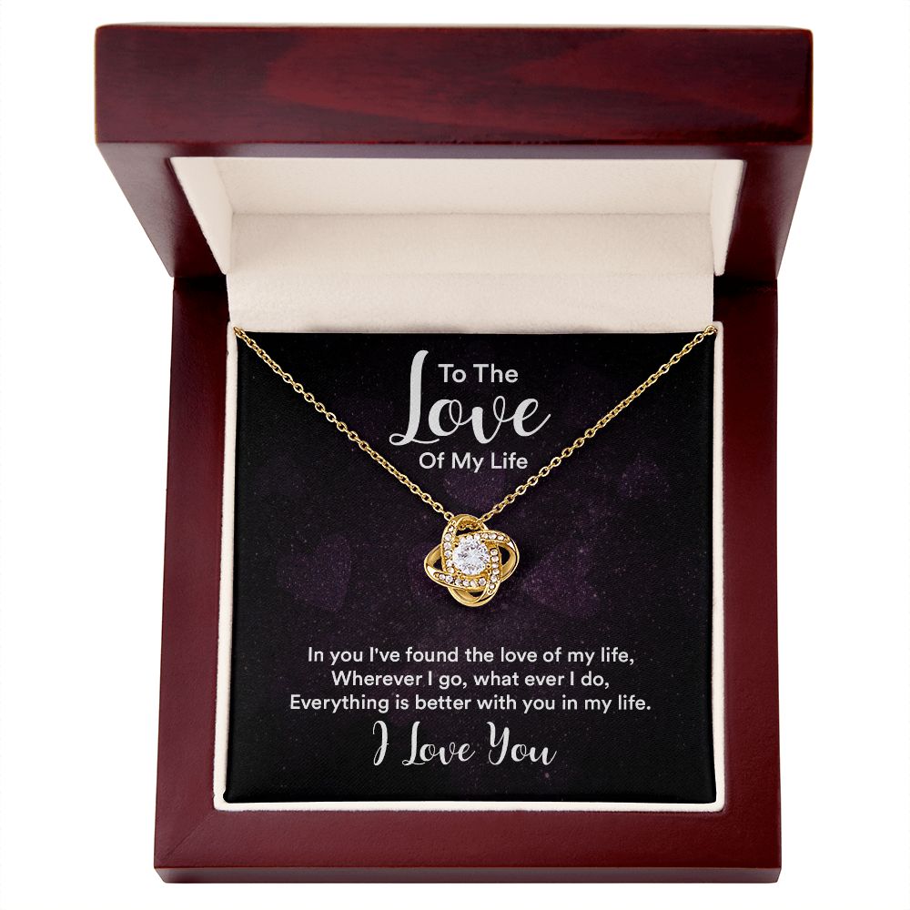 To The Love of My Life In You I've Found Infinity Knot Necklace Message Card-Express Your Love Gifts