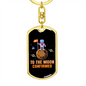 To The Moon Confirmed Crypto Keychain Stainless Steel or 18k Gold Dog Tag Keyring-Express Your Love Gifts