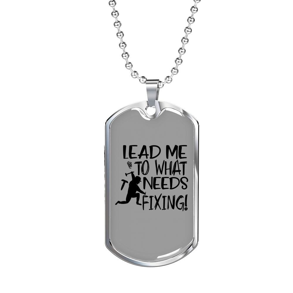To What Needs Fixing Woodworker Dog Tag Stainless Steel or 18k Gold W 24"-Express Your Love Gifts