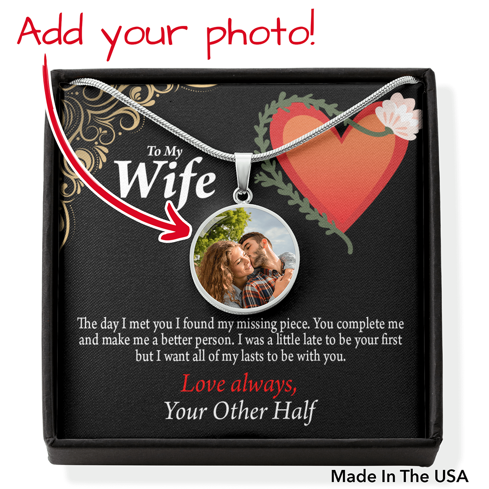 To Wife From Husband Personalized Missing Piece Circle Necklace Stainless Steel or 18k Gold 18-22"-Express Your Love Gifts