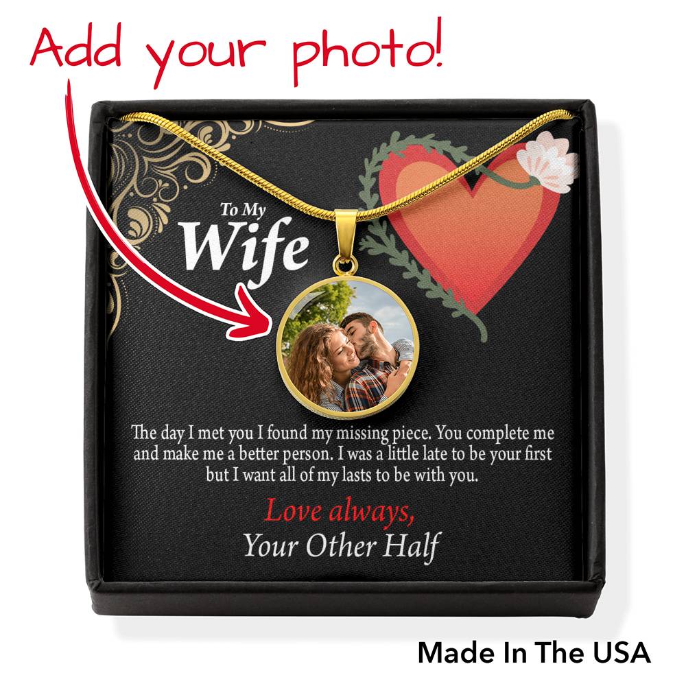 To Wife From Husband Personalized Missing Piece Circle Necklace Stainless Steel or 18k Gold 18-22"-Express Your Love Gifts