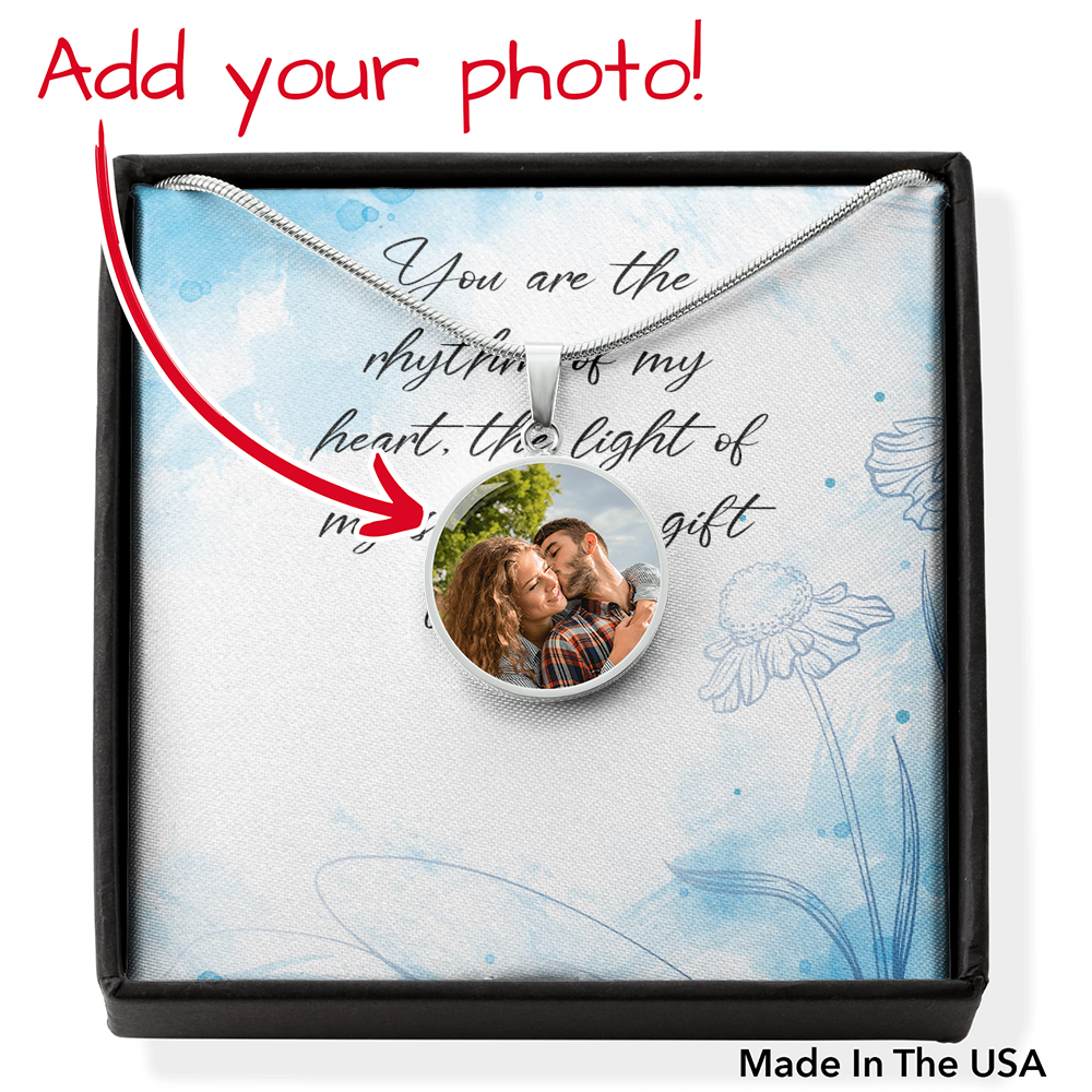 To Wife From Husband Personalized You Are The Rhythm Of My Heart Stainless Steel or 18k Gold Circle Pendant 18-22"-Express Your Love Gifts