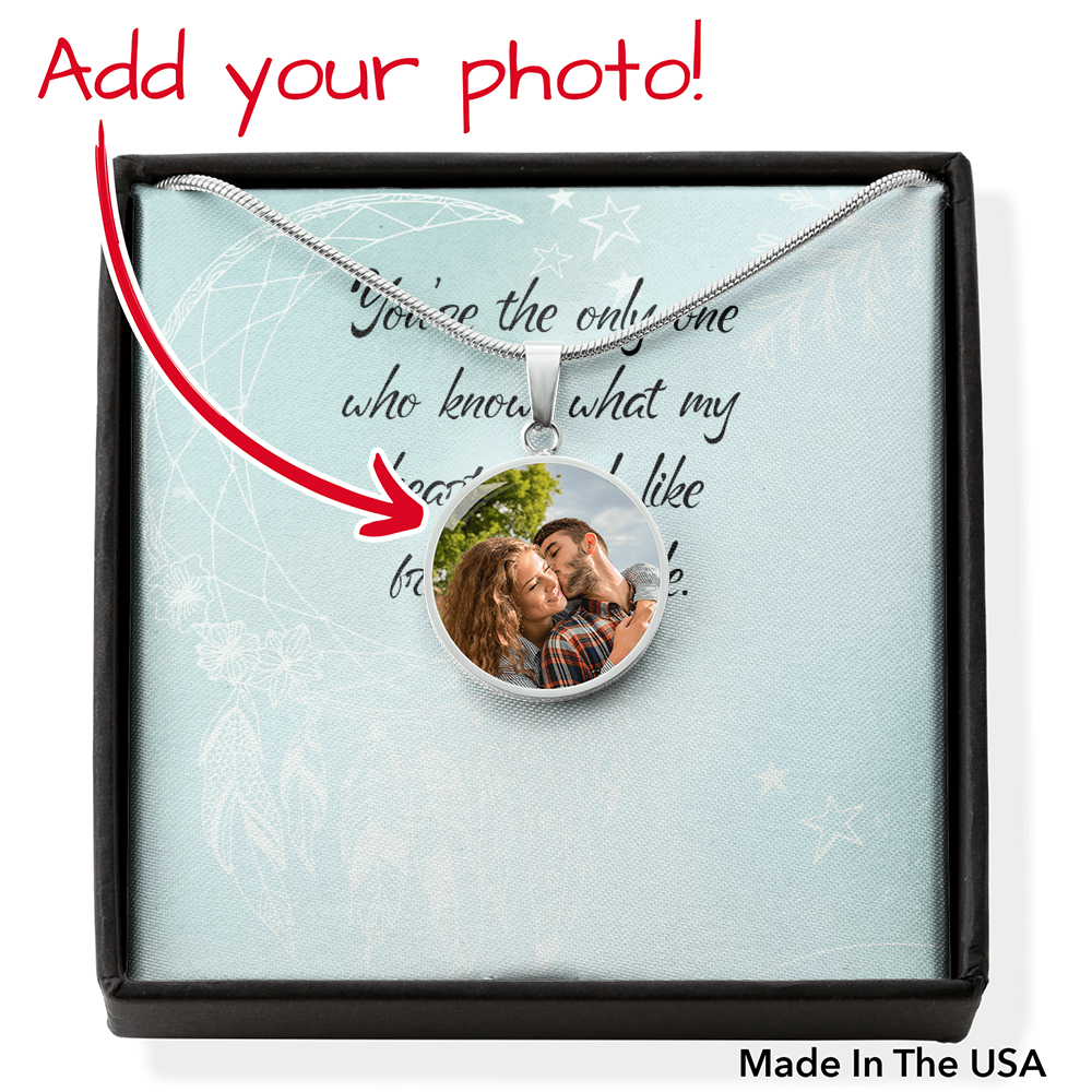 To Wife From Husband Personalized You're The Only One Stainless Steel or 18k Gold Circle Pendant 18-22"-Express Your Love Gifts