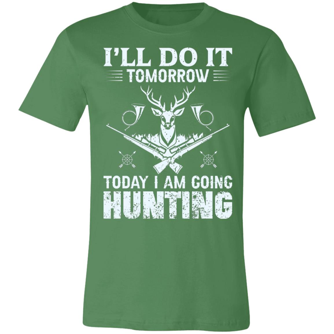 Today Going Hunting Hunter Gift T-Shirt-Express Your Love Gifts