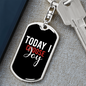 Today I Choose Joy Keychain Stainless Steel or 18k Gold Dog Tag Keyring-Express Your Love Gifts
