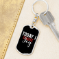 Today I Choose Joy Keychain Stainless Steel or 18k Gold Dog Tag Keyring-Express Your Love Gifts