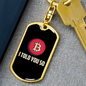 Told You So Crypto Keychain Stainless Steel or 18k Gold Dog Tag Keyring-Express Your Love Gifts