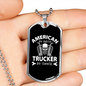 Trucker By Choice Dog Tag Stainless Steel or 18k Gold 24" Chain-Express Your Love Gifts