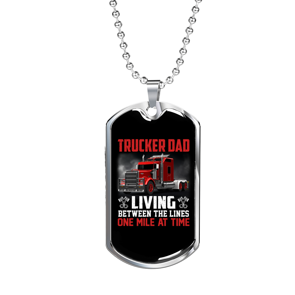 Trucker Dad Living Between The Lines Dog Tag Stainless Steel or 18k Gold 24" Chain-Express Your Love Gifts