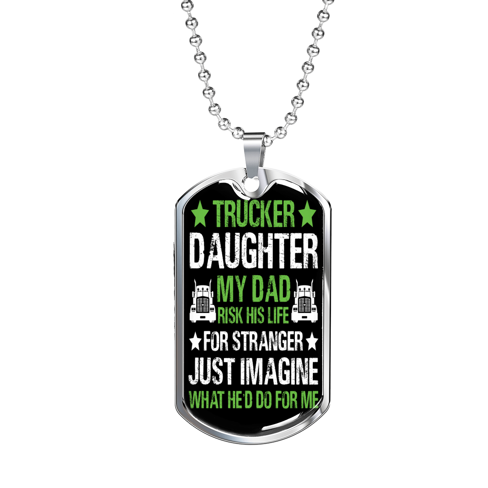 Trucker Daughter Dog Tag Stainless Steel or 18k Gold 24" Chain-Express Your Love Gifts