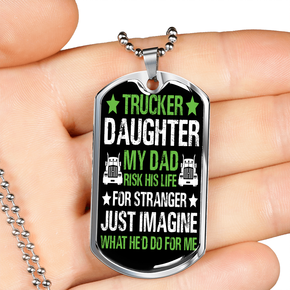 Trucker Daughter Dog Tag Stainless Steel or 18k Gold 24" Chain-Express Your Love Gifts