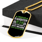 Trucker Daughter For Stranger Dog Tag Stainless Steel or 18k Gold 24" Chain-Express Your Love Gifts