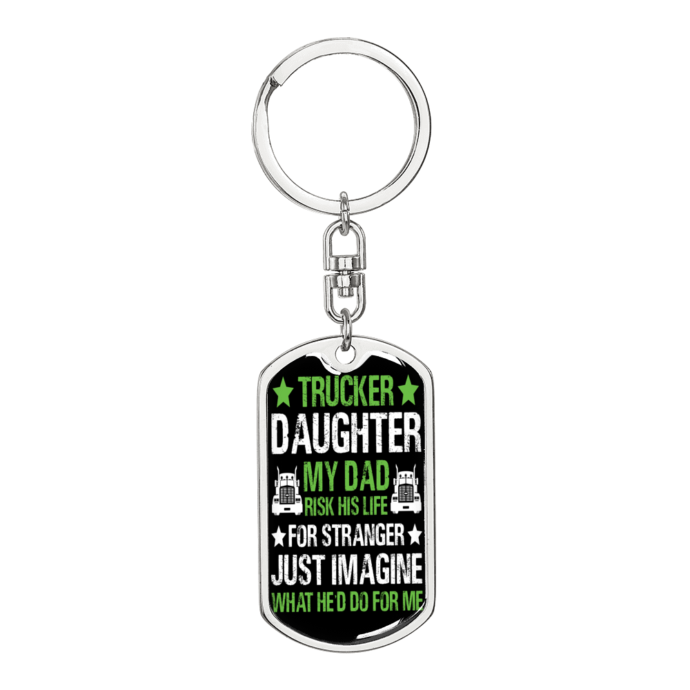 Trucker Daughter Swivel Keychain Dog Tag Stainless Steel or 18k Gold-Express Your Love Gifts