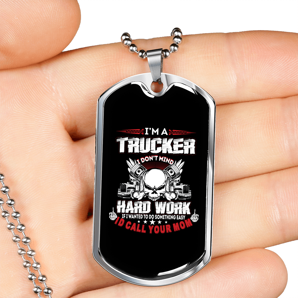 Trucker Hardworking Dog Tag Stainless Steel or 18k Gold 24" Chain-Express Your Love Gifts
