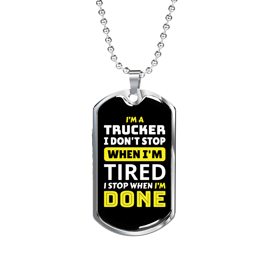 Truckers Don'T Stop Dog Tag Stainless Steel or 18k Gold 24" Chain-Express Your Love Gifts
