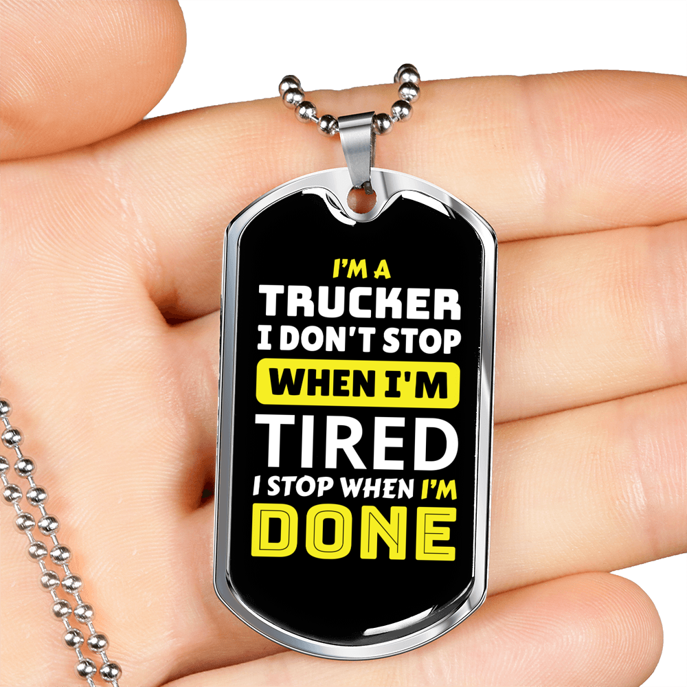 Truckers Don'T Stop Dog Tag Stainless Steel or 18k Gold 24" Chain-Express Your Love Gifts