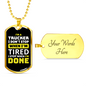 Truckers Don'T Stop Dog Tag Stainless Steel or 18k Gold 24" Chain-Express Your Love Gifts
