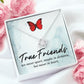 True Friends Infinity Knot Necklace Message Card-Express Your Love Gifts