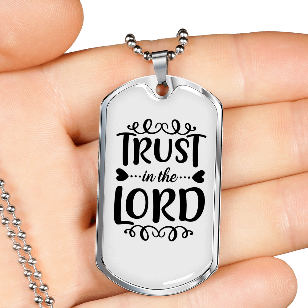 Trust In The Lord Christian Necklace Stainless Steel or 18k Gold Dog Tag 24" Chain-Express Your Love Gifts