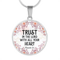 Trust In The Lord Provers 3:5 Christian Necklace Circle Pendant Stainless Steel or 18k Gold 18-22-Express Your Love Gifts