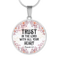 Trust In The Lord Provers 3:5 Christian Necklace Circle Pendant Stainless Steel or 18k Gold 18-22-Express Your Love Gifts