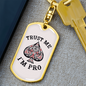 Trust Me I'm Pro Gambler Keychain Stainless Steel or 18k Gold Dog Tag Keyring-Express Your Love Gifts