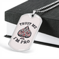 Trust Me I'm Pro Gambler Necklace Stainless Steel or 18k Gold Dog Tag 24" Chain-Express Your Love Gifts