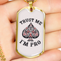 Trust Me I'm Pro Gambler Necklace Stainless Steel or 18k Gold Dog Tag 24" Chain-Express Your Love Gifts