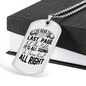 Turn Out Alright Christian Necklace Stainless Steel or 18k Gold Dog Tag 24" Chain-Express Your Love Gifts