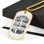 Turn Out Alright Christian Necklace Stainless Steel or 18k Gold Dog Tag 24" Chain-Express Your Love Gifts