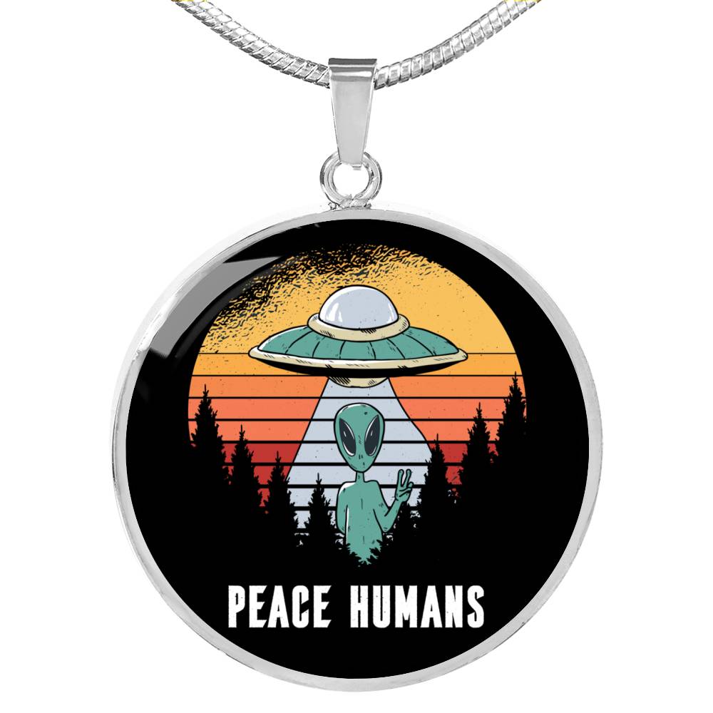 UFO Alien Fan Gift Alien Peace Human Circle Necklace Stainless Steel or 18k Gold 18-22"-Express Your Love Gifts