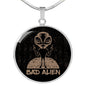 UFO Alien Fan Gift Bad Alien Circle Necklace Stainless Steel or 18k Gold 18-22"-Express Your Love Gifts