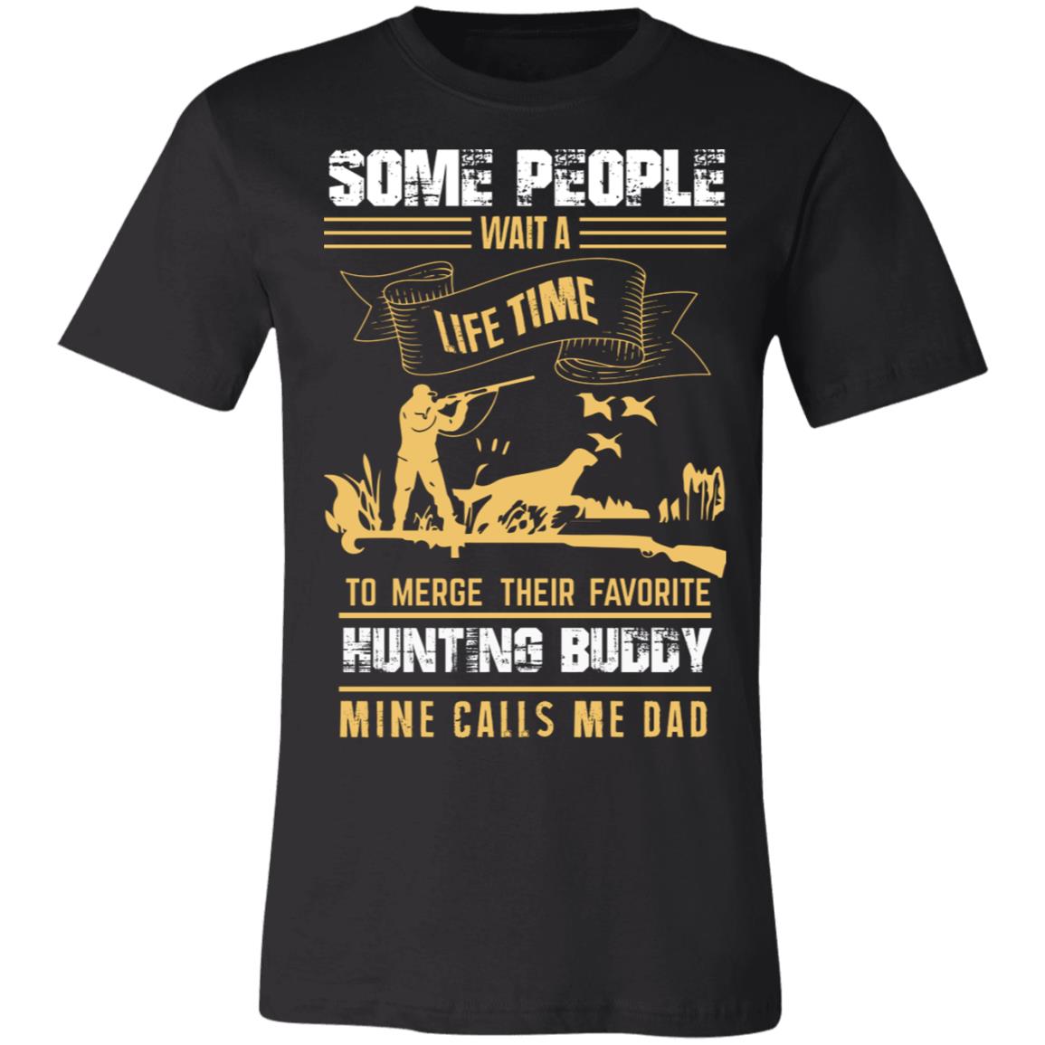Wait a Lifetime Hunting Hunter Gift T-Shirt-Express Your Love Gifts