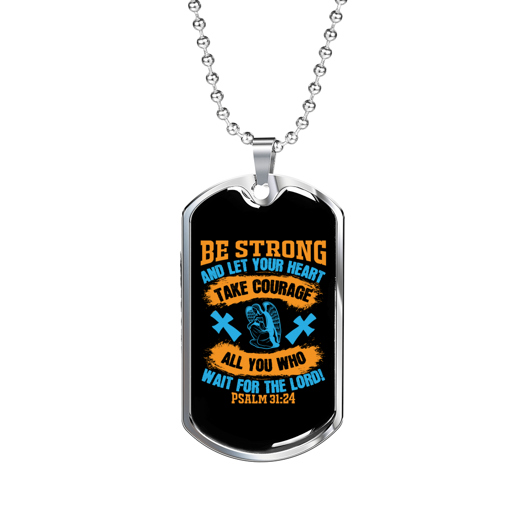 Wait For The Lord! Psalm 31:24 Necklace Stainless Steel or 18k Gold Dog Tag 24" Chain-Express Your Love Gifts
