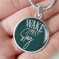 Wake Pray Slay Circle Necklace Stainless Steel or 18k Gold 18-22"-Express Your Love Gifts
