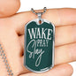Wake Pray Slay Necklace Stainless Steel or 18k Gold Dog Tag 24"-Express Your Love Gifts