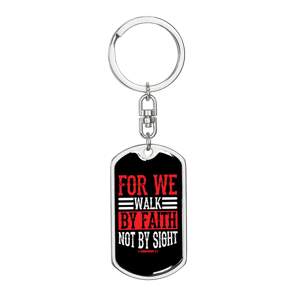 Walk By Faith Keychain 2 Corinthians 5:7 Stainless Steel or 18k Gold Dog Tag Keyring-Express Your Love Gifts