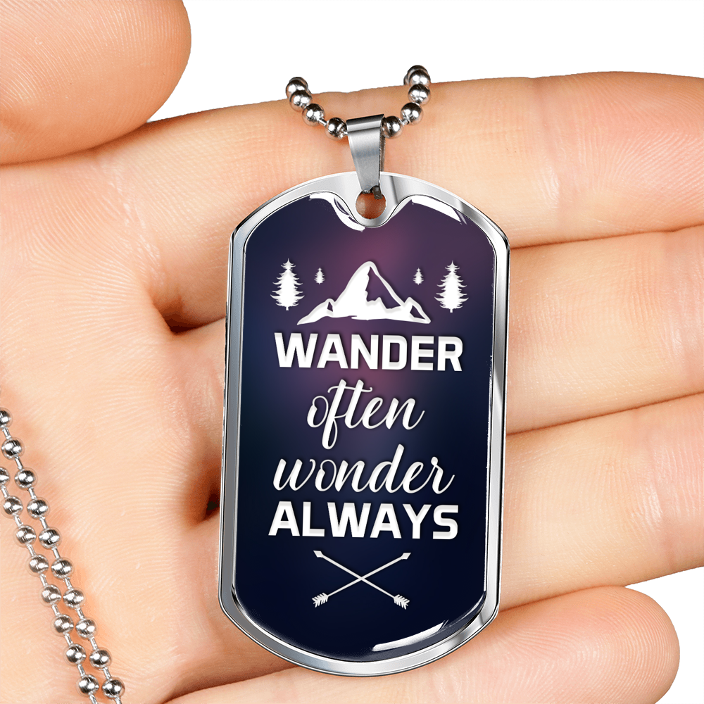 Wander Often Wonder Always Necklace Stainless Steel or 18k Gold Dog Tag 24" Chain-Express Your Love Gifts