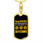 Warning Bitcoins Crypto Keychain Stainless Steel or 18k Gold Dog Tag Keyring-Express Your Love Gifts