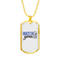 Watch Your Six Necklace Stainless Steel or 18k Gold Dog Tag 24"-Express Your Love Gifts