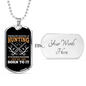 We Are Hunting Necklace Stainless Steel or 18k Gold Dog Tag 24" Chain-Express Your Love Gifts