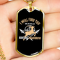 We'Ll Go Hunting Tomorrow Necklace Stainless Steel or 18k Gold Dog Tag 24" Chain-Express Your Love Gifts