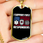 We Support First Responders Firefighter Gift Stainless Steel or 18k Gold Dog Tag 24" Chain-Express Your Love Gifts