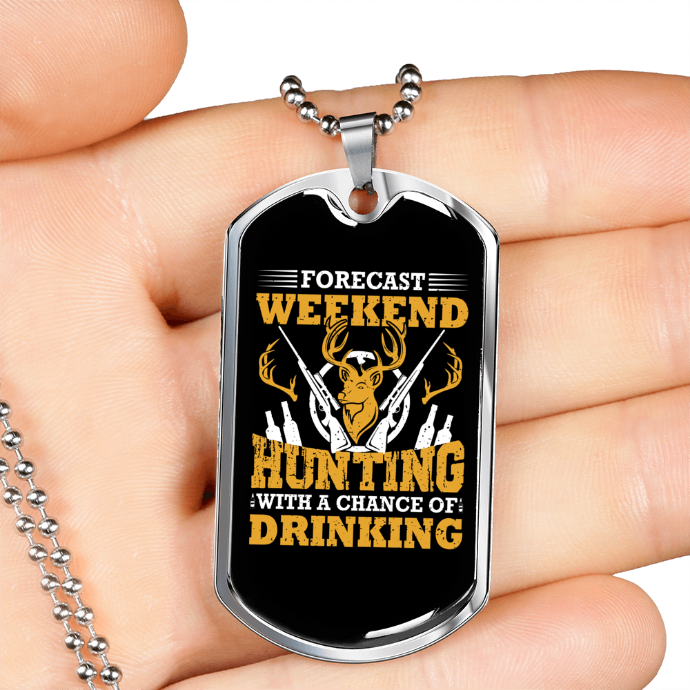 Weekend Hunting Necklace Stainless Steel or 18k Gold Dog Tag 24" Chain-Express Your Love Gifts