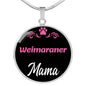 Weimaraner Mama Necklace Circle Pendant Stainless Steel or 18k Gold 18-22" Dog Mom Pendant-Express Your Love Gifts
