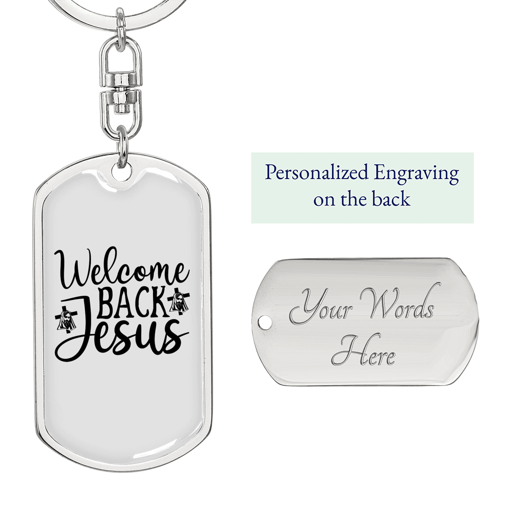 Welcome Jesus Keychain Stainless Steel or 18k Gold Dog Tag Keyring-Express Your Love Gifts